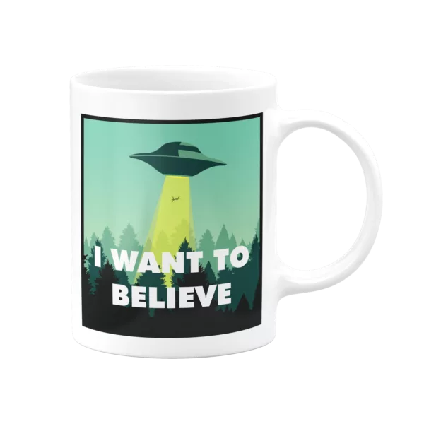 Mug I Want To Believe